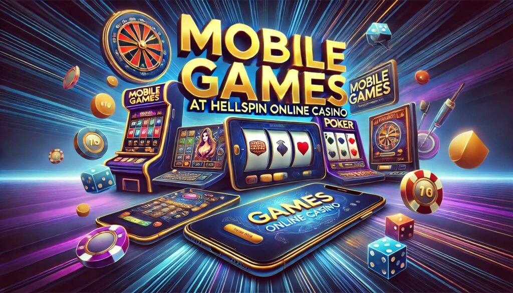 Mobile Games at Hellspin Online Casino